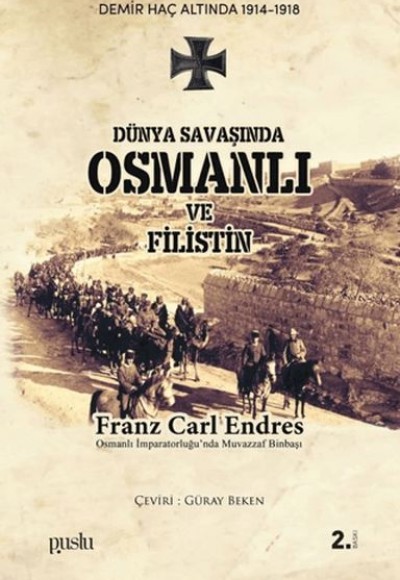 Dünya Savaşında Osmanlı ve Filistin