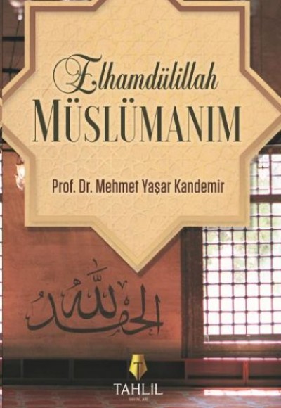 Elhamdülillah Müslümanım