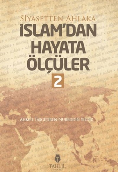 İslam'dan Hayata Ölçüler - 2 İslam'dan Hayata Ölçüler - 2
