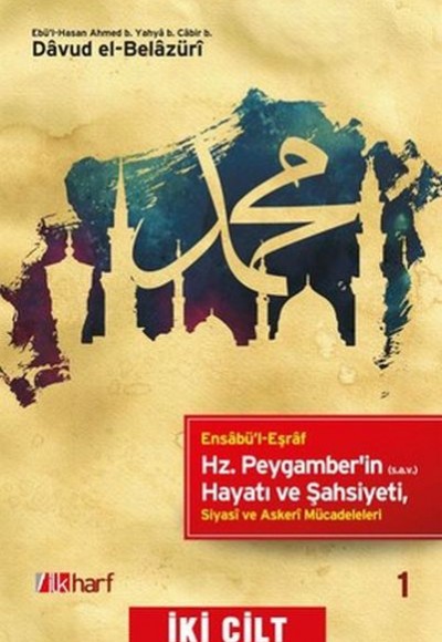 Ensabü'l-Eşraf Hz. Peygamber'in(s.a.v) Hayatı ve Şahsiyeti (2 Kitap Takım)