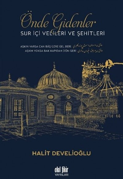 Önde Gidenler - Sur İçi Velileri ve Şehitleri