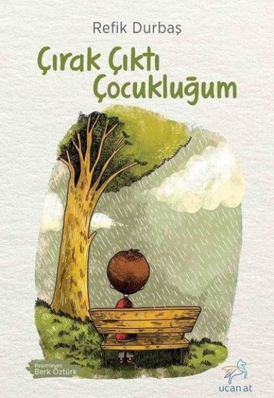 Çırak Çıktı Çocukluğum