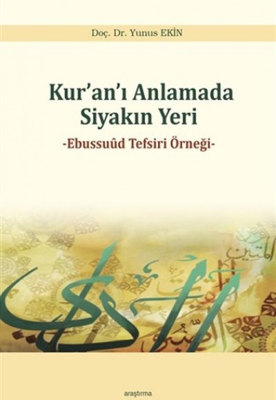 Kuranı Anlamada Siyakın Yer - Ebussuud Tefsiri Örneği