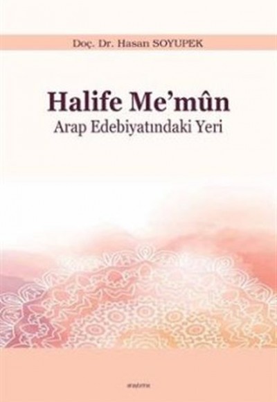 Halife Me’mun Arap Edebiyatındaki Yeri