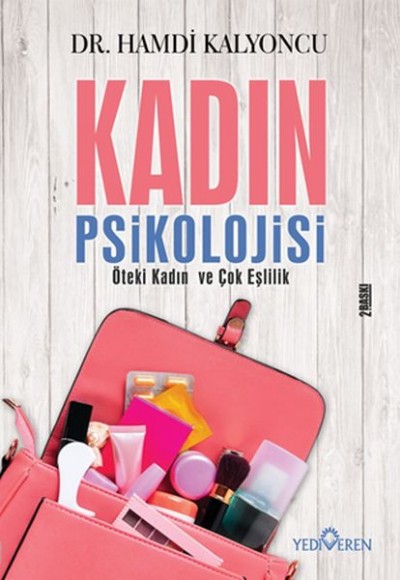 Kadın Psikolojisi - Öteki Kadın ve Çok Eşlilik