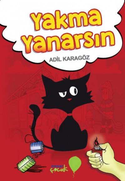 Yakma Yanarsın