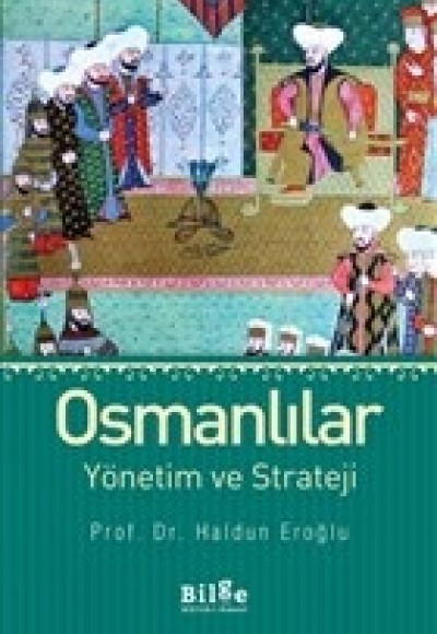 Osmanlılar Yönetim ve Strateji