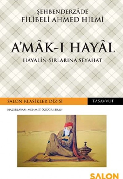 A’mâk-ı Hayâl - Hayalin Sırlarına Seyahat