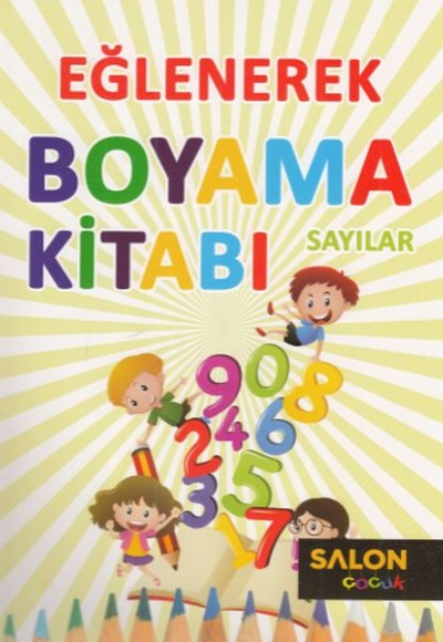 Eğlenerek Boyama Kitabı - Sayılar