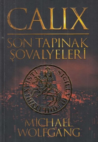 Calıx Son Tapınak Şovalyeleri