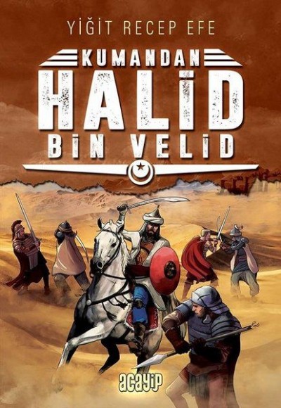 Halid Bin Velid - Kumandan 10