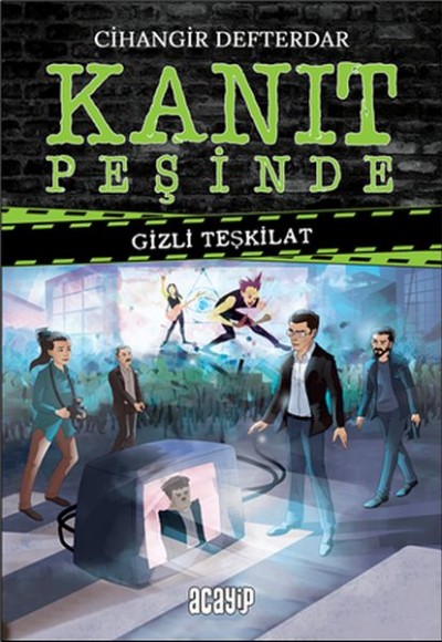 Gizli Teşkilat - Kanıt Peşinde