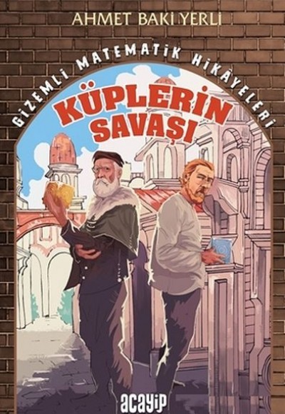 Küplerin Savaşı - Gizemli Matematik Hikayeleri 1