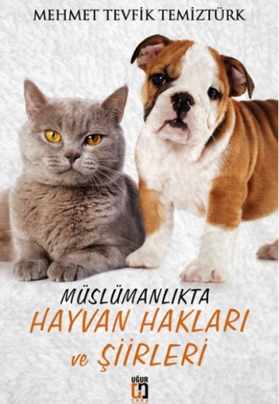 Müslümanlıkta Hayvan Hakları ve Şiirleri