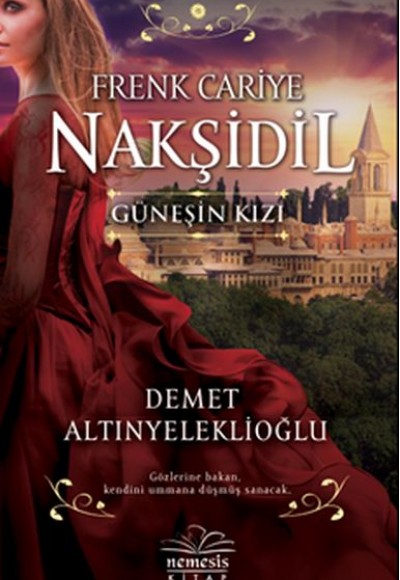 Nakşidil Güneşin Kızı