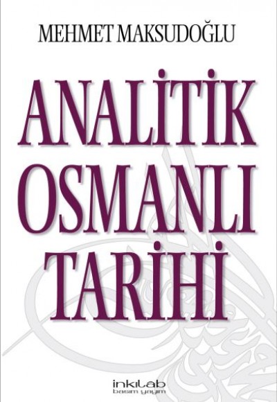 Analitik Osmanlı Tarihi