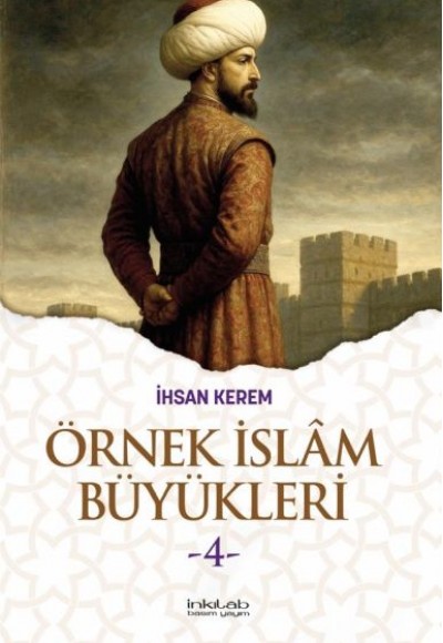 Örnek İslam Büyükleri 4 Örnek İslam Büyükleri 4
