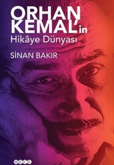Orhan Kemal'in Hikaye Dünyası