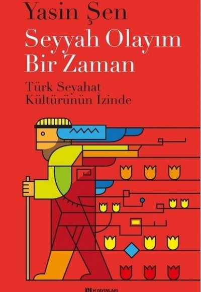 Seyyah Olayım Bir Zaman