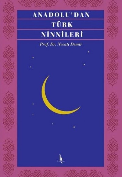 Anadoludan Türk Ninnileri