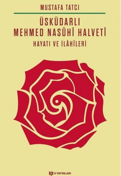 Üsküdarlı Mehmed Nasuhi Halveti - Hayatı ve İlahileri
