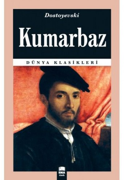 Dünya Klasikleri - Kumarbaz