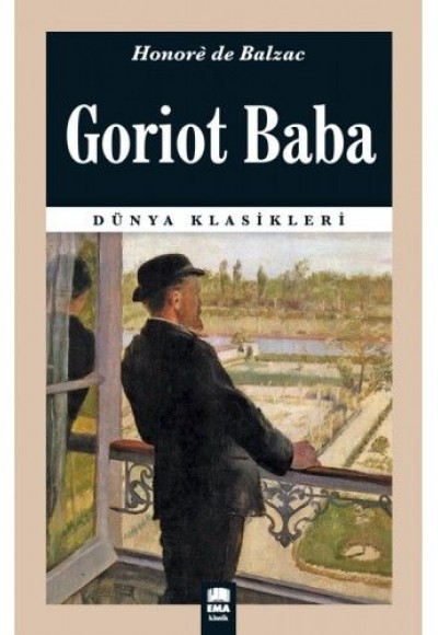 Dünya Klasikleri - Goriot Baba