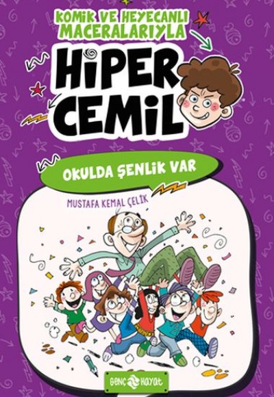 Hiper Cemil 4 - Okulda Şenlik Var