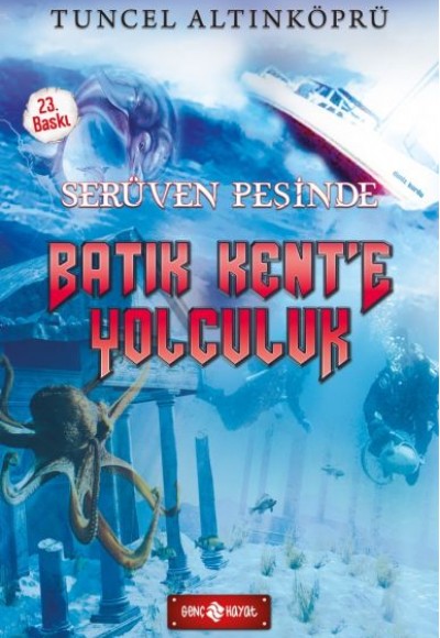 Serüven Peşinde 01 - Batık Kent'e Yolculuk