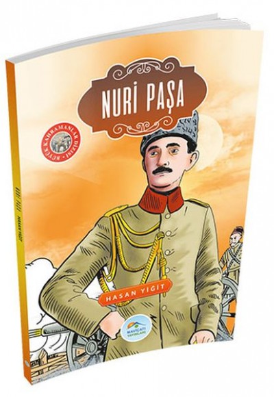 Büyük Kahramanlar - Nuri Paşa