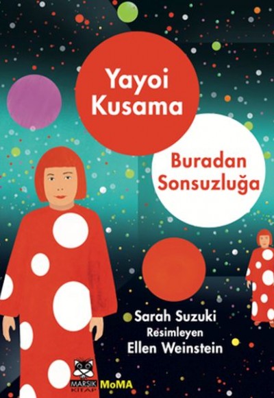 Yayoı Kusama – Buradan Sonsuzluğa