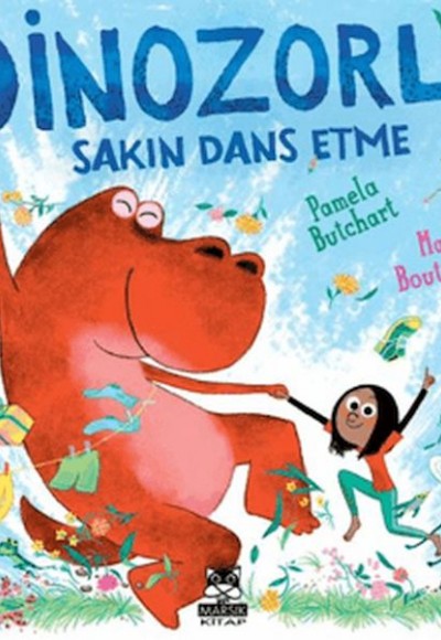 Dinozorla Sakın Dans Etme