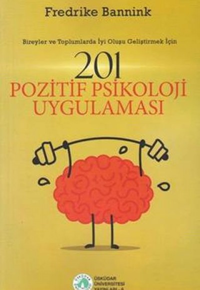 201 Pozitif Psikoloji Uygulaması