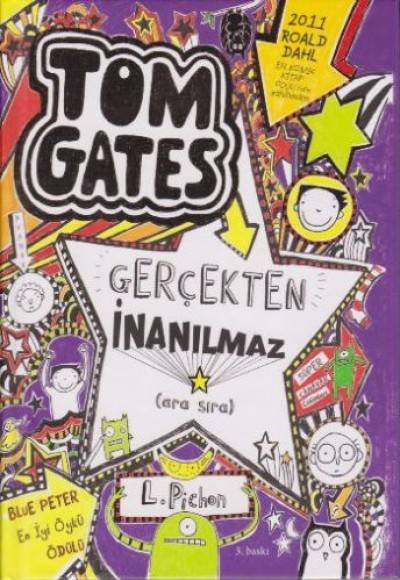 Tom Gates - 05 Gerçekten İnanılmaz (ara sıra) (Ciltli)