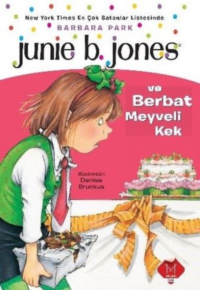 Junie B. Jones ve Berbat Meyveli Kek