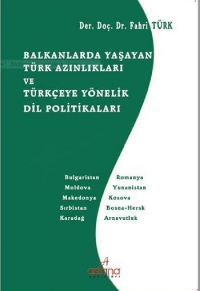 Balkanlarda Yaşayan Türk Azınlıkları ve Türkçeye Yönelik Dil Politikaları