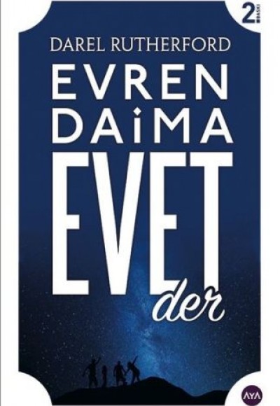 Evren Daima Evet Der