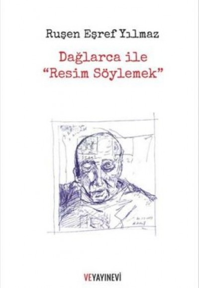 Dağlarca ile "Resim Söylemek"