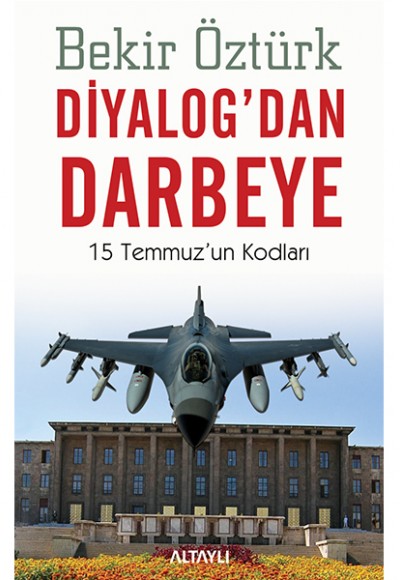 Diyalog'dan Darbeye