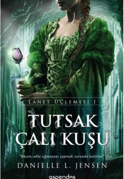 Lanet Üçlemesi 1 - Tutsak Çalıkuşu