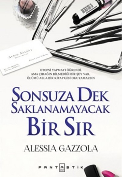 Sonsuza Dek Saklanmayacak Bir Sır (Ciltli)