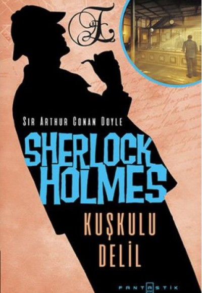 Sherlock Holmes - Kuşkulu Delil