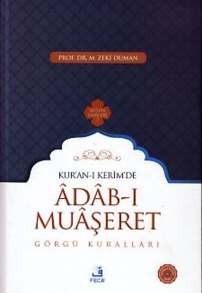 Kur-an-ı Kerim'de Adab-ı Muaşeret - Görgü Kuralları (Ciltli)