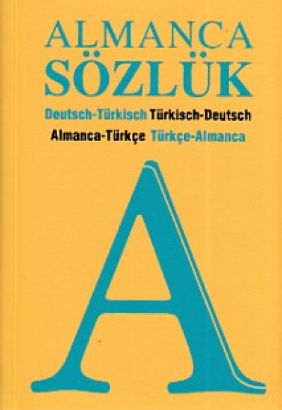 Almanca Sözlük (Almanca-Türkçe / Türkçe-Almanca)