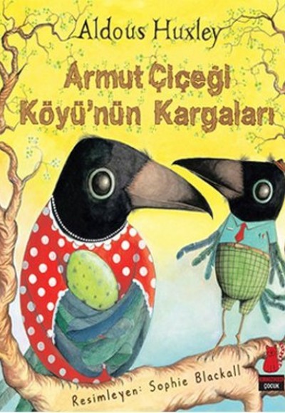 Armut Çiçeği Köyünün Kargaları