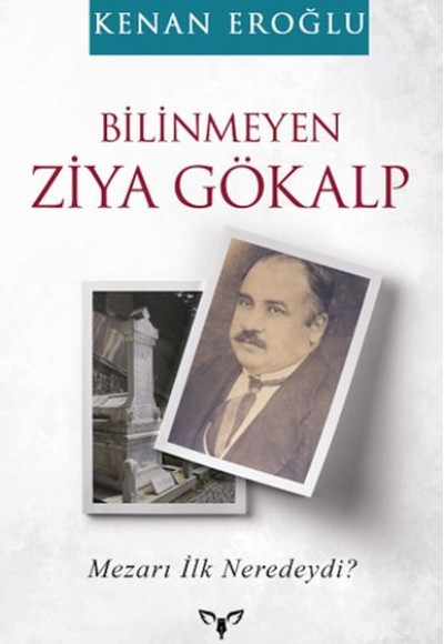 Bilinmeyen Ziya Gökalp