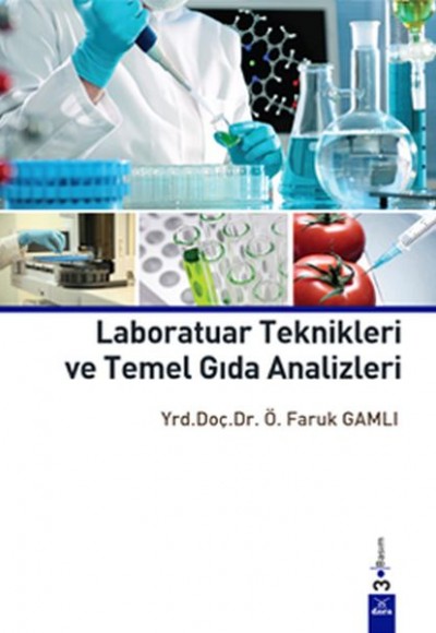 Laboratuar Teknikleri ve Temel Gıda Analizleri