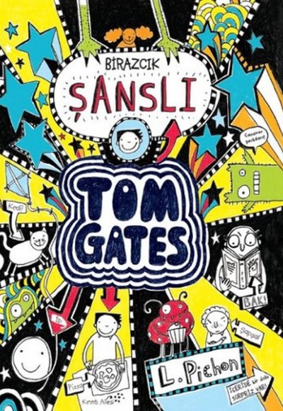 Tom Gates - 07 Birazcık Şanslı (Ciltli)