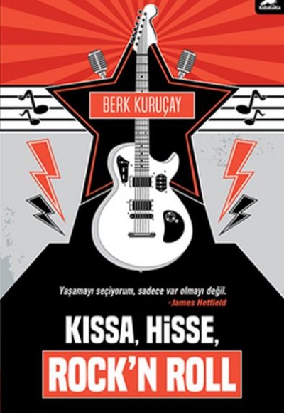 Kıssa, Hisse, Rock'n Roll