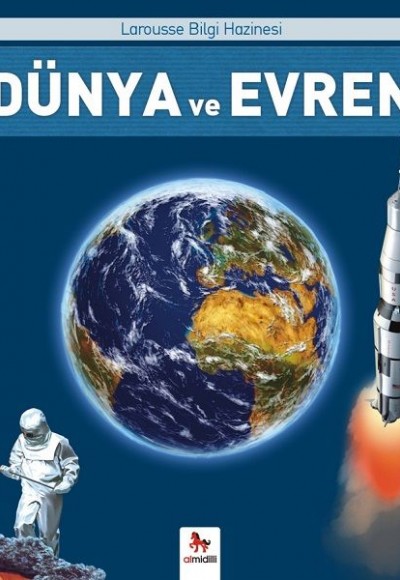 Dünya ve Evren - Larousse İlk Bilgi Hazinesi